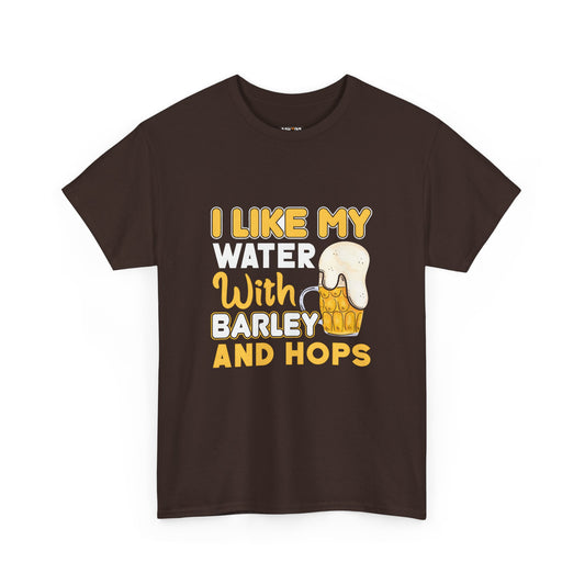 I Like My Water - Funny Beer Slogan Tee