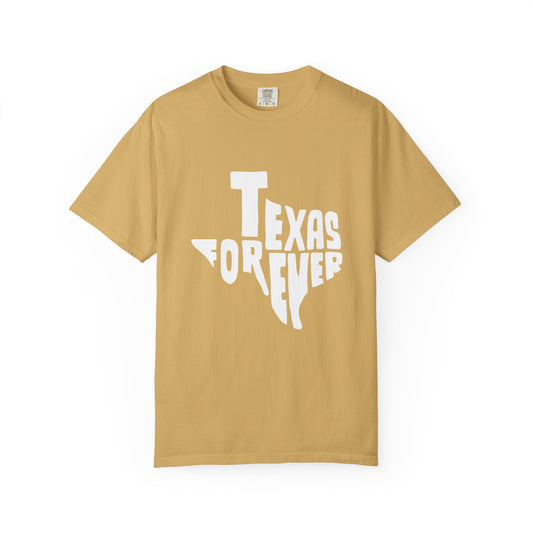 Texas Forever Garment-Dyed Unisex T-Shirt – Casual Comfort for Proud Texans