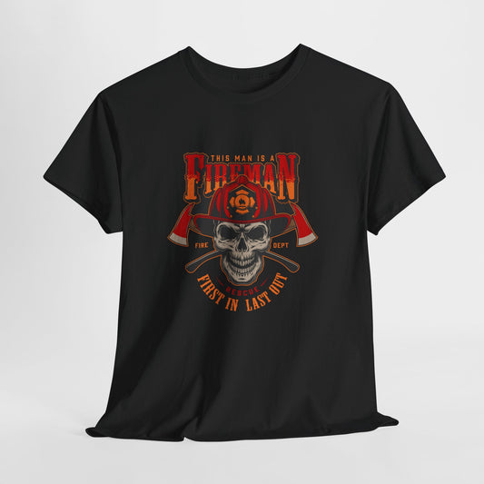 Fireman T-shirt, First In Last Out Tee
