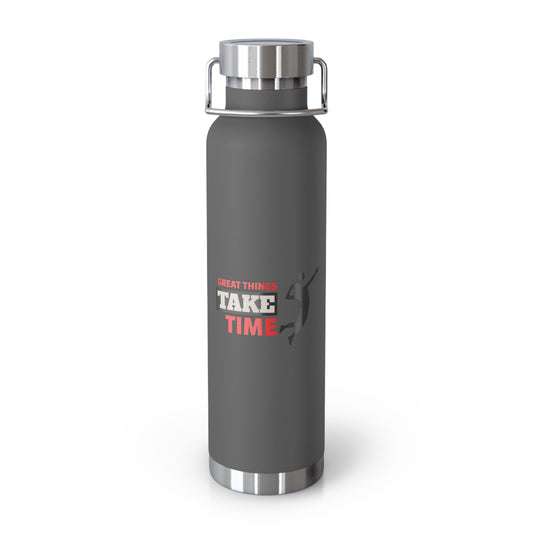 Great Things Take Time Insulated Bottle, 22oz