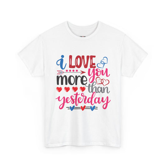 I Love You More Than Tee, Anniversary Gift Shirt