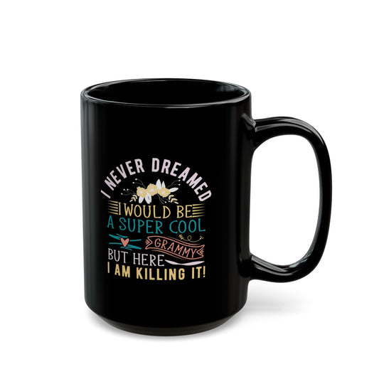 Super Cool Grammy Black Coffee Mug — 11oz & 15oz