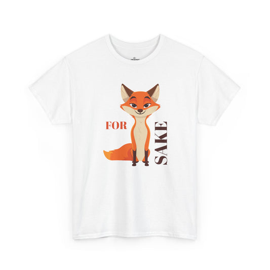 Funny For Fox Sake Unisex Tee, Humorous Graphic T-Shirt
