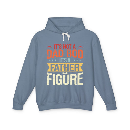 Father Figure Hoodie, Lightweight Sweatshirt for Dad