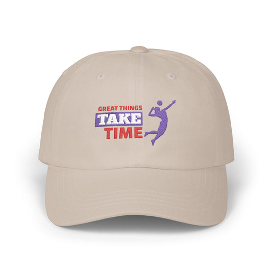 Great Things Take Time Classic Dad Cap / embroidered