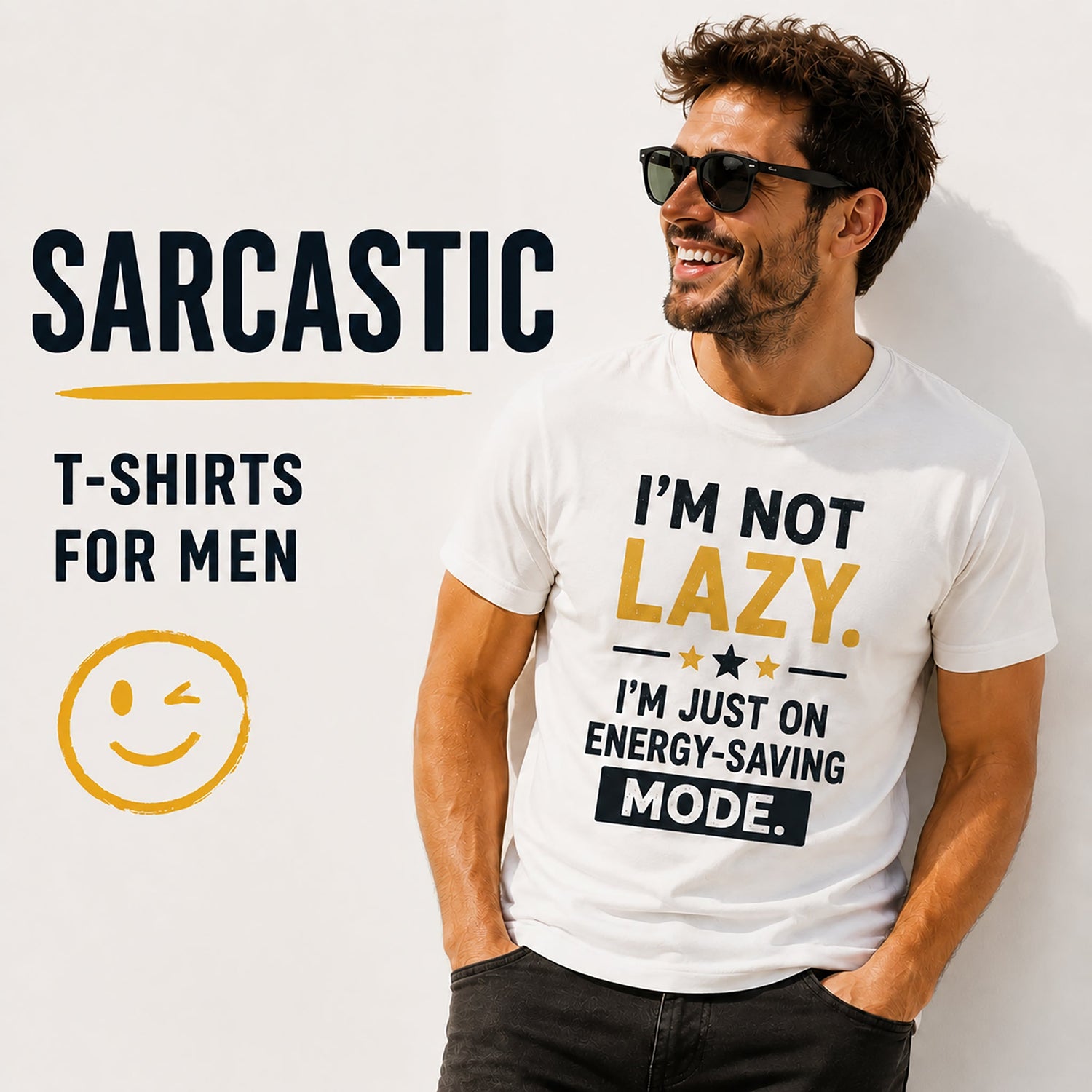 Funny sarcastic men’s t-shirt with ‘I’m not lazy, I’m just on energy-saving mode’ slogan, casual white tee mockup with male model