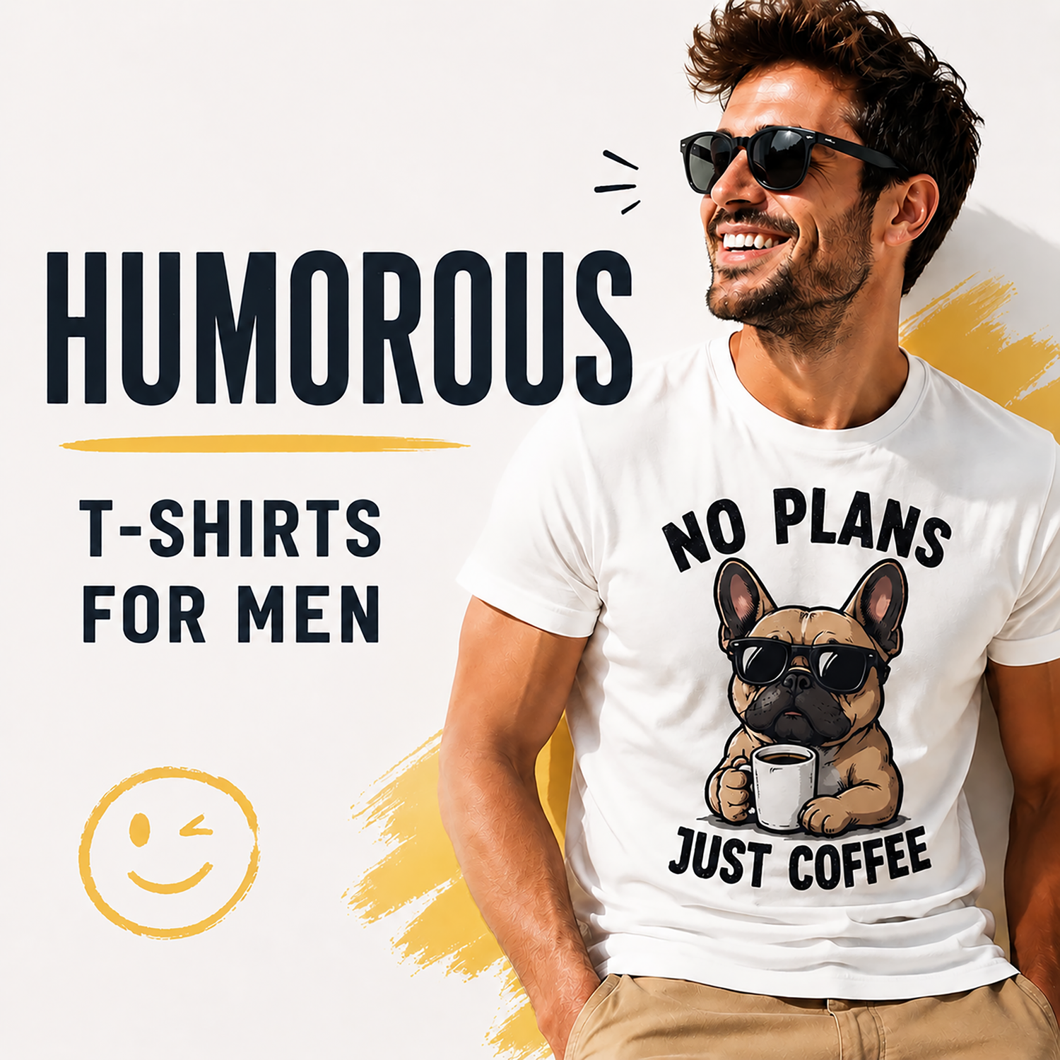 Humorous men's T-shirt with cartoon French Bulldog and 'No Plans Just Coffee' text, worn by smiling male model.