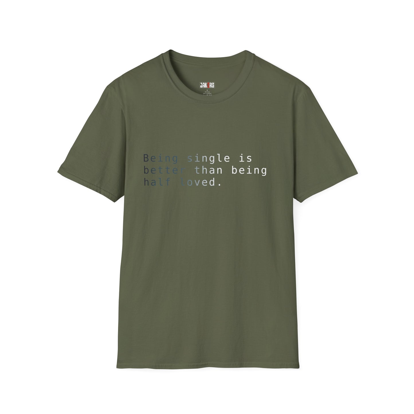 Being Single T-Shirt