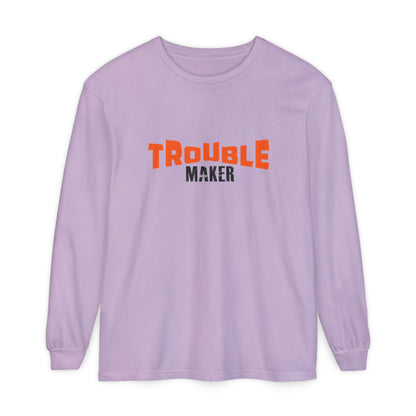 Trouble Maker Long Sleeve T-Shirt - Fun & Casual Unisex Wear