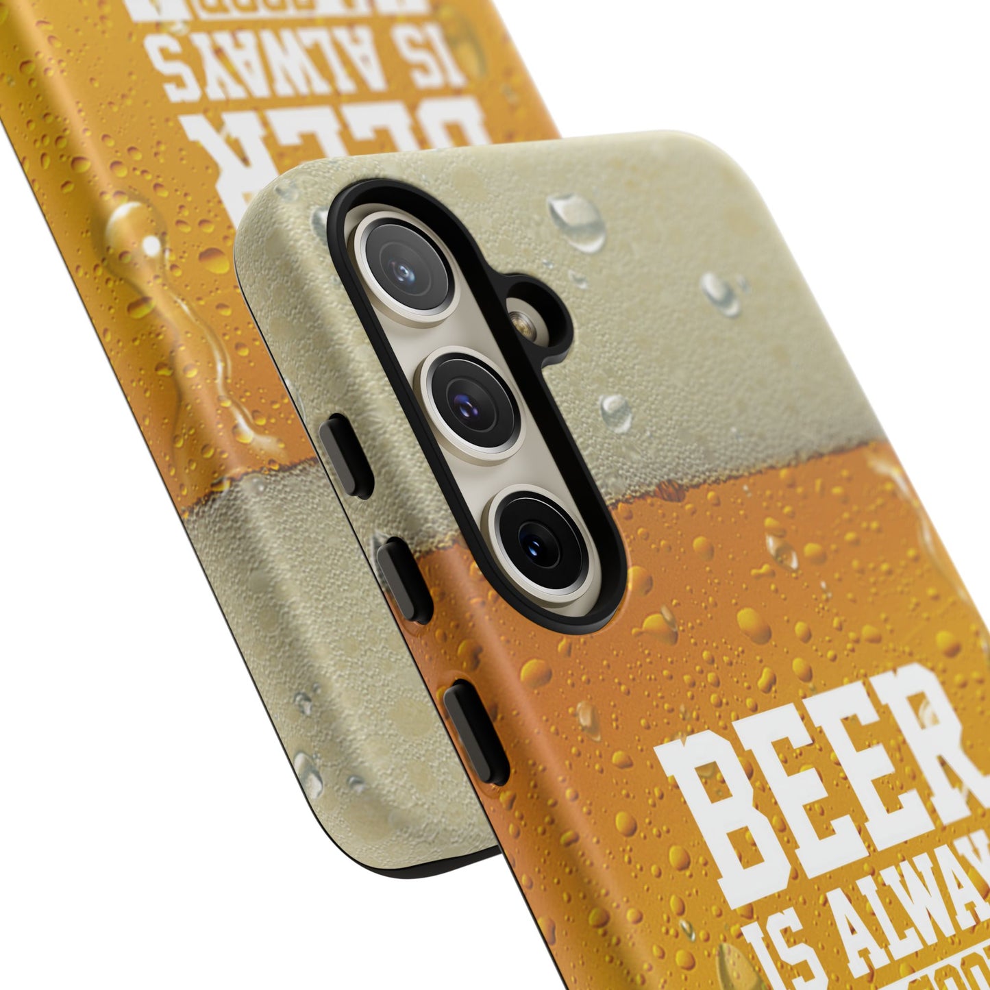Beer Lovers Samsung Tough Case - "Beer is Always a Good Idea"