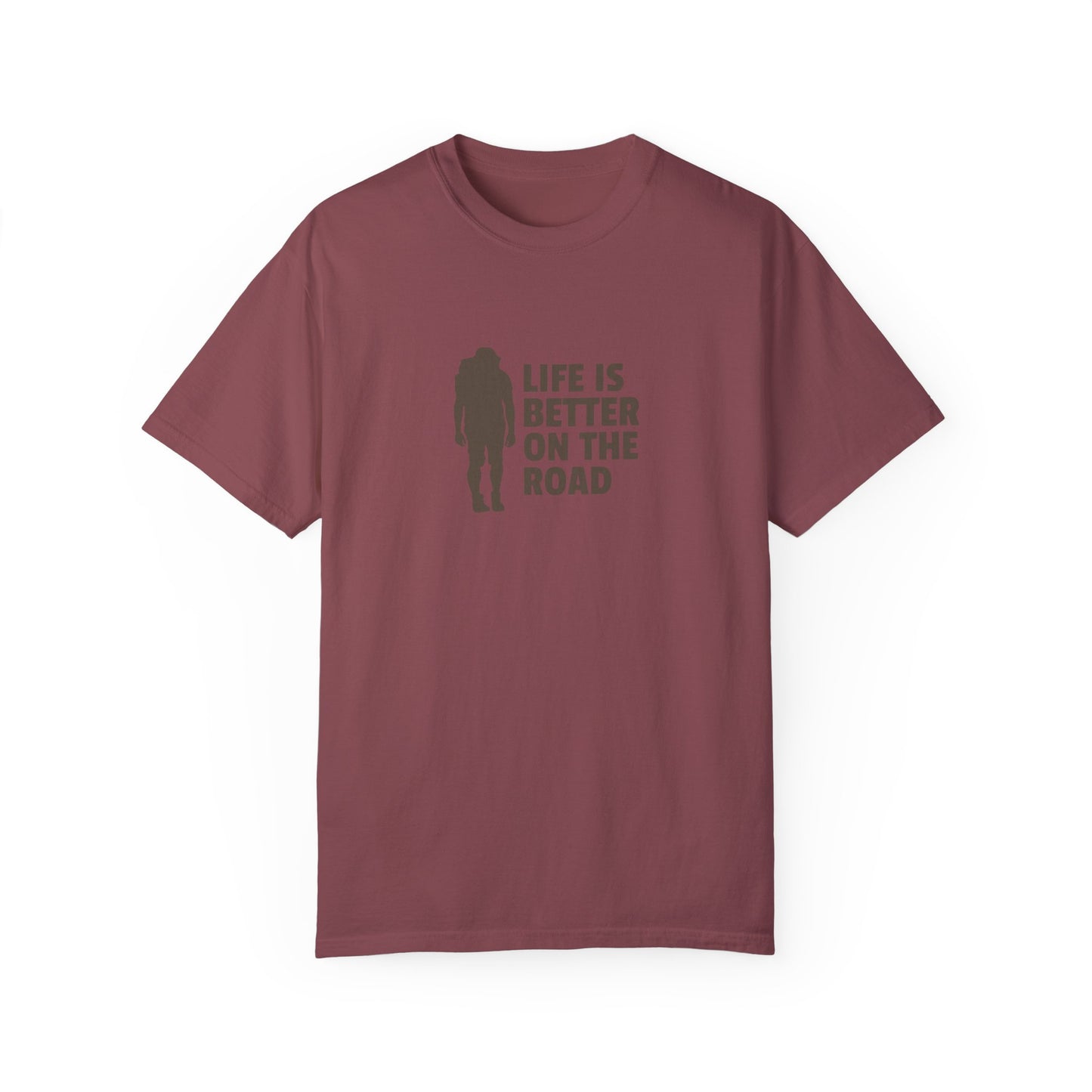 Life Is Better On The Road Unisex Garment-Dyed T-shirt