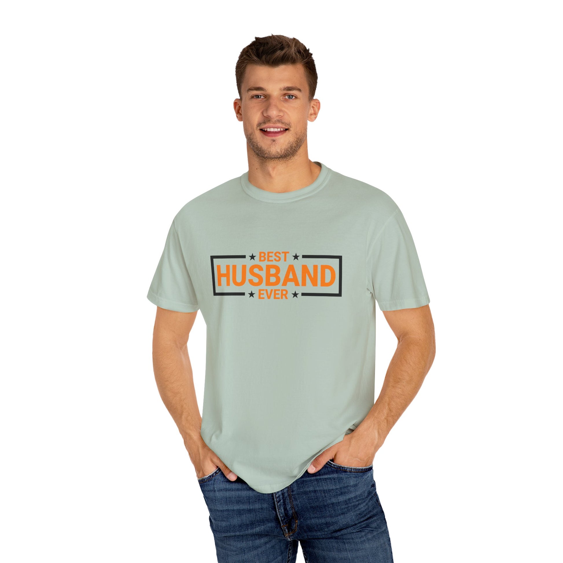 Best Husband Ever Unisex Garment-Dyed T-Shirt