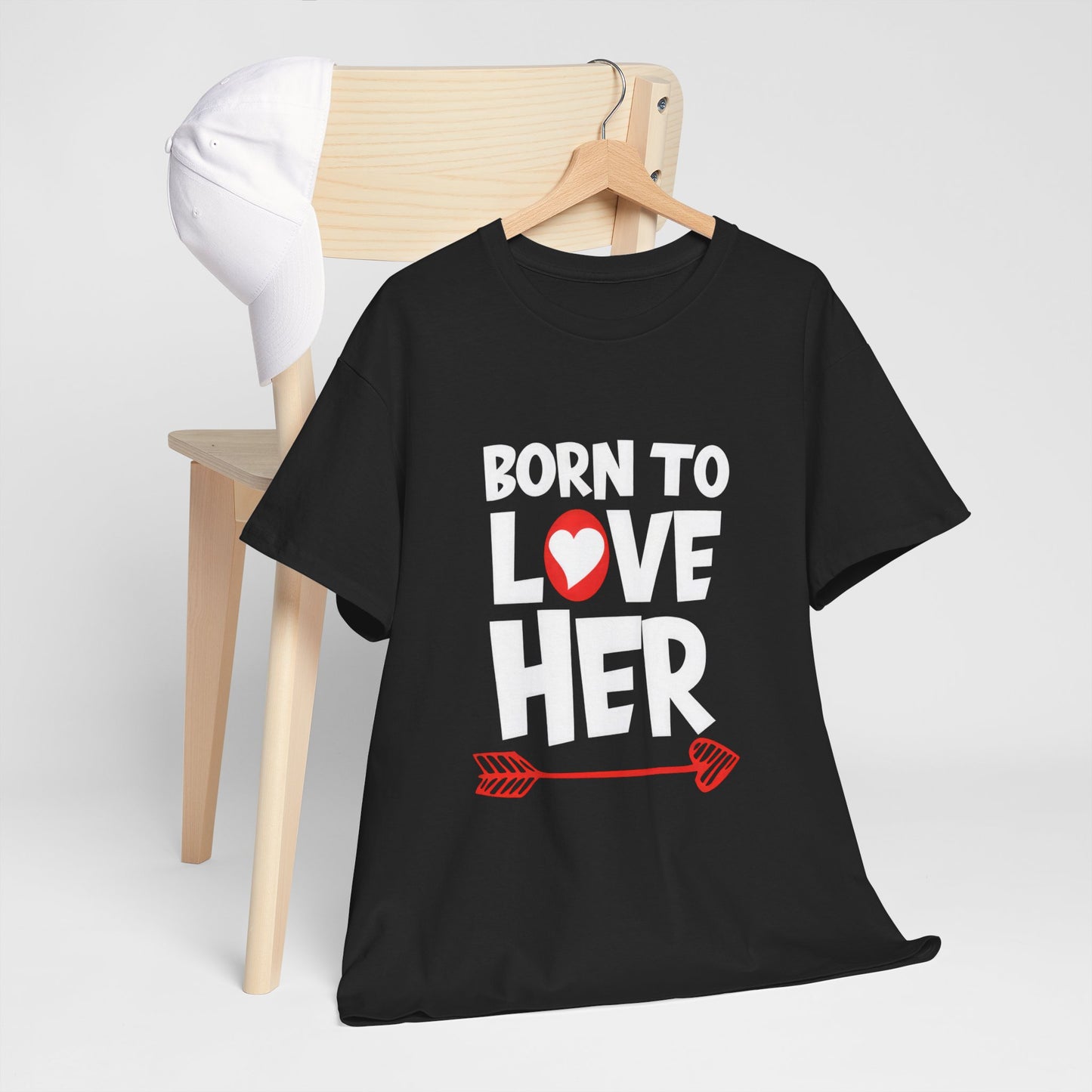 Born To Love Her Tee, Romantic Valentine T-Shirt for Couples A part
