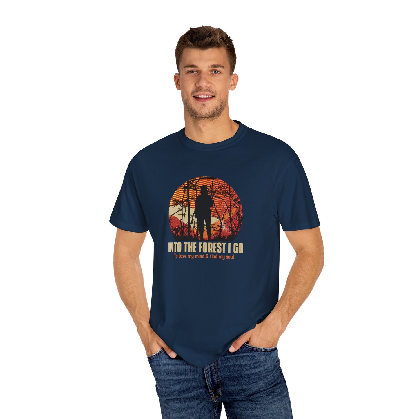 Into The Forest I Go Unisex Garment-Dyed T-shirt