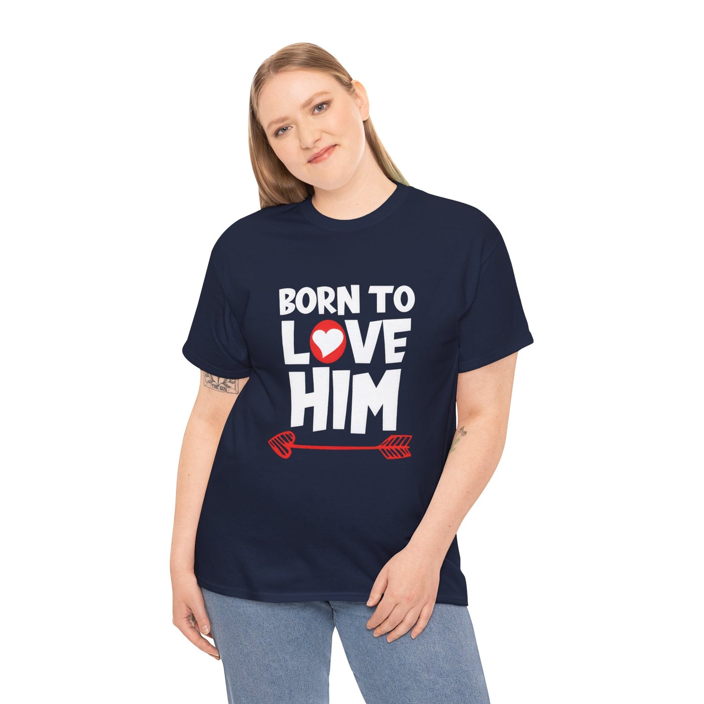Born To Love Him Tee, Romantic Valentine T-Shirt for Couples, B Part