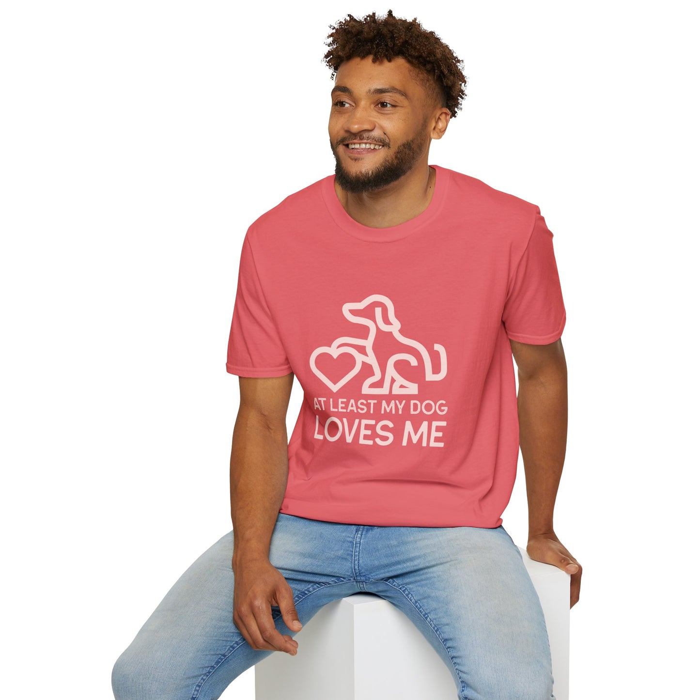 Dog Lover Unisex T-Shirt - At Least My Dog Loves Me