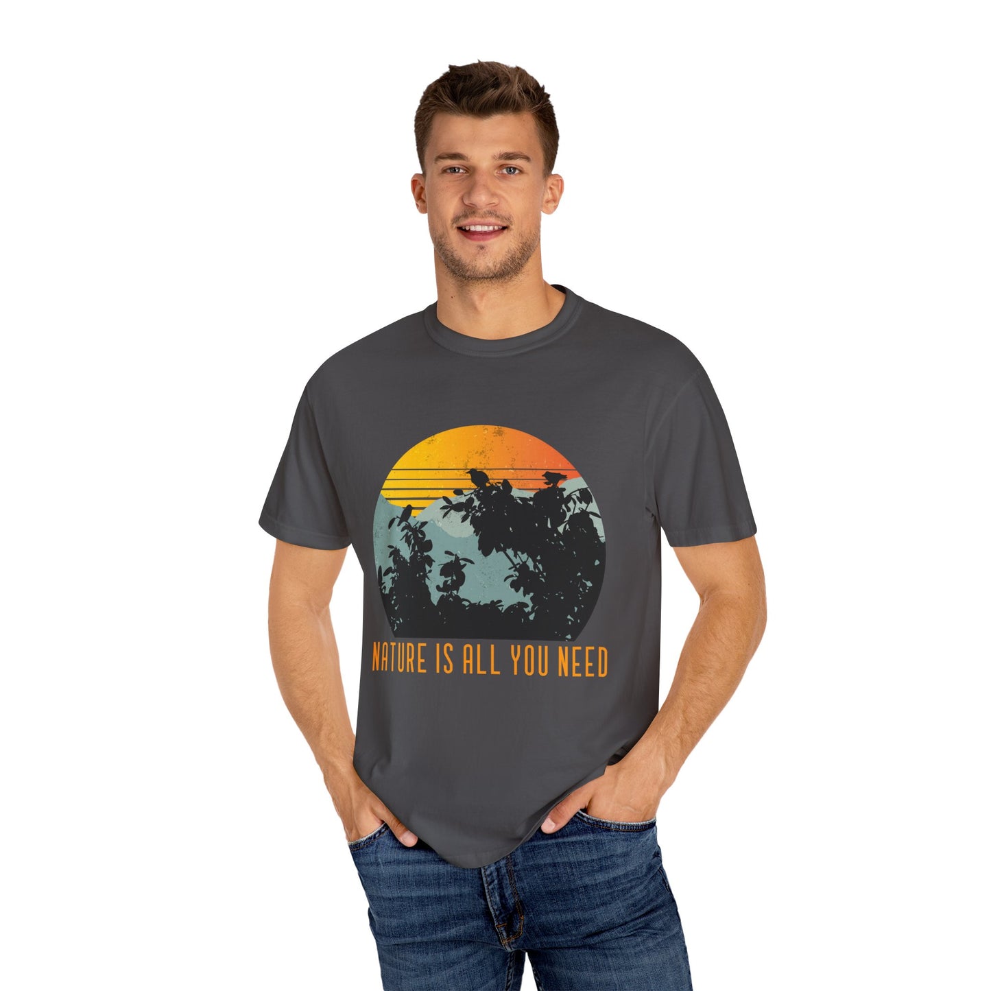 Nature Is All You Need T-shirt