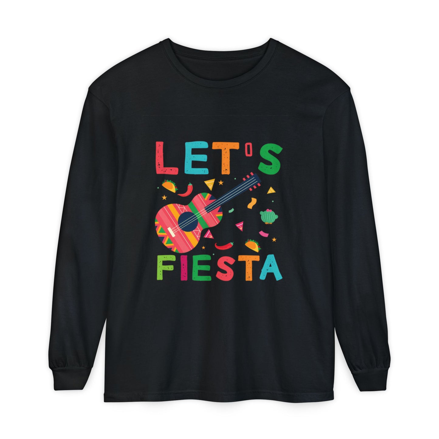 Let's Fiesta Unisex Long Sleeve T-Shirt