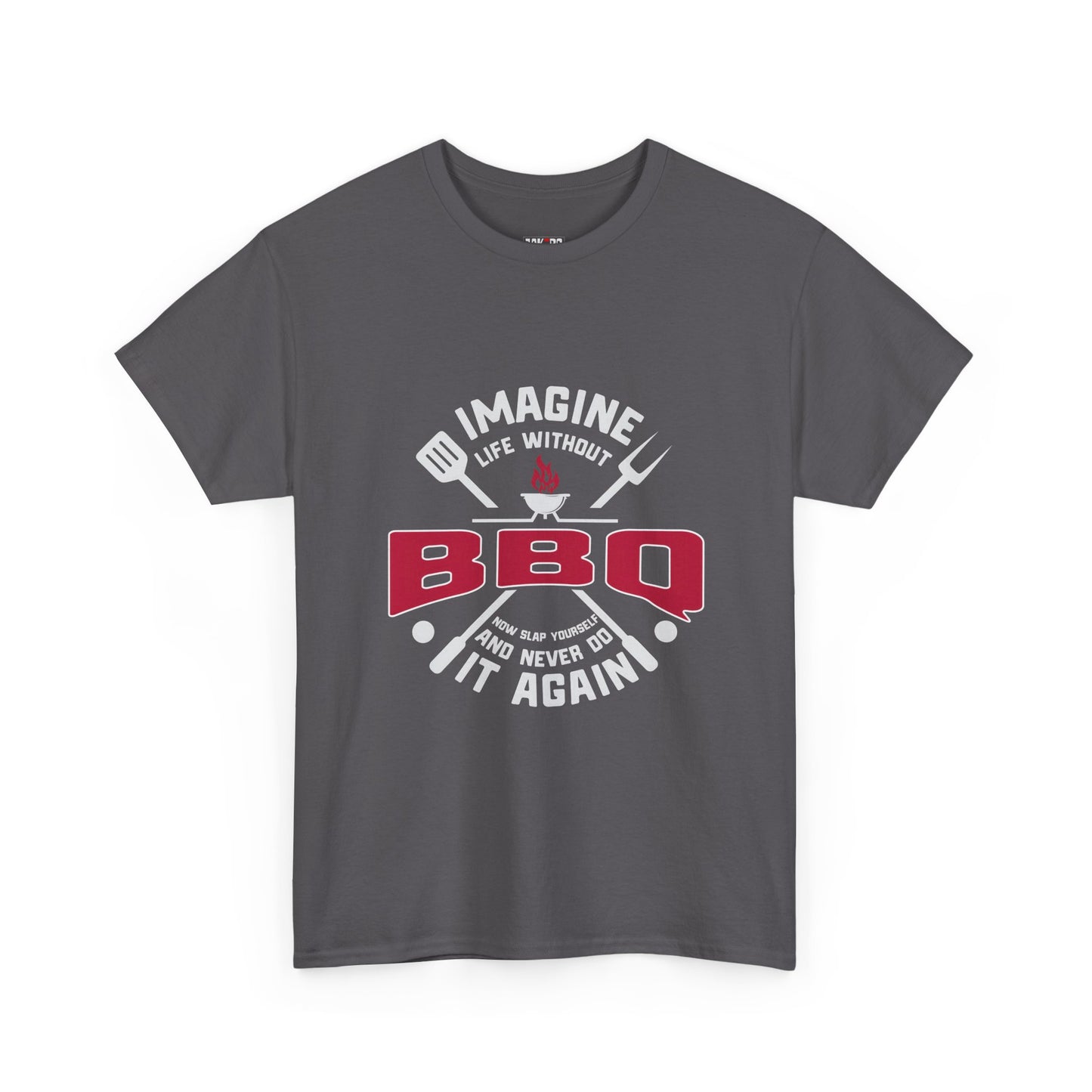 BBQ Lovers Unisex Heavy Cotton Tee - 'Imagine Life Without BBQ'