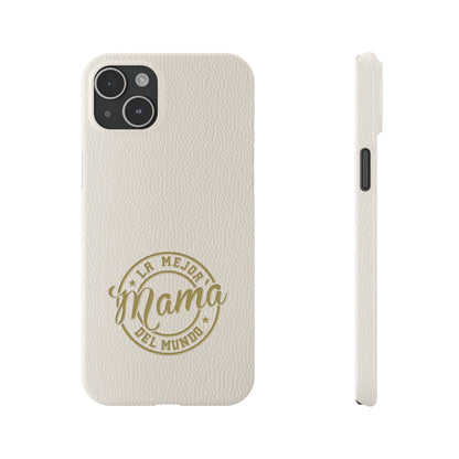 La Mejor Mama del Mundo Slim Cases