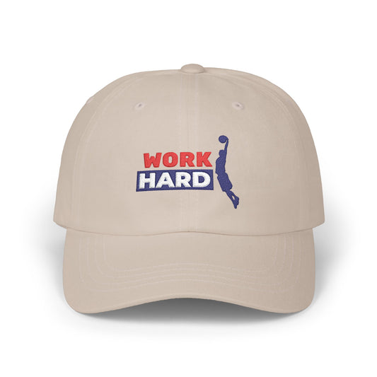Work Hard Classic Dad Cap / embroidered