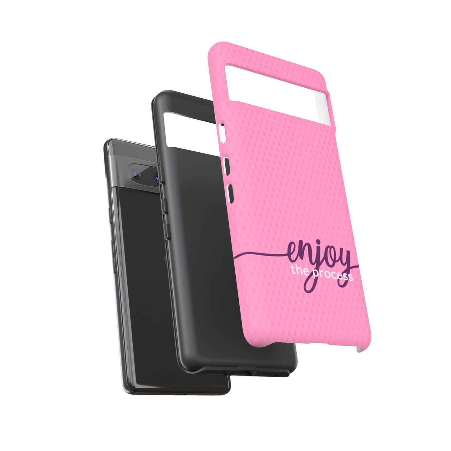 Enjoy the Process Tough Case - Motivational Pink Cover for Women