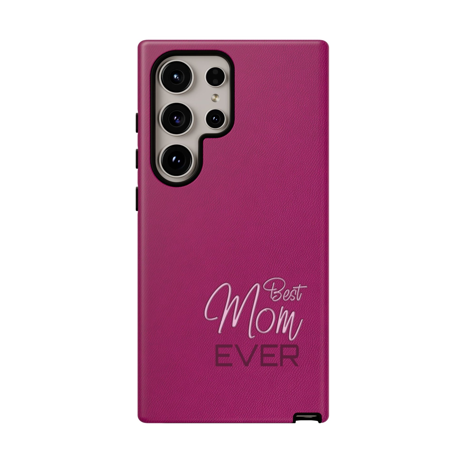 Best Mom Ever Impact-Resistant Case