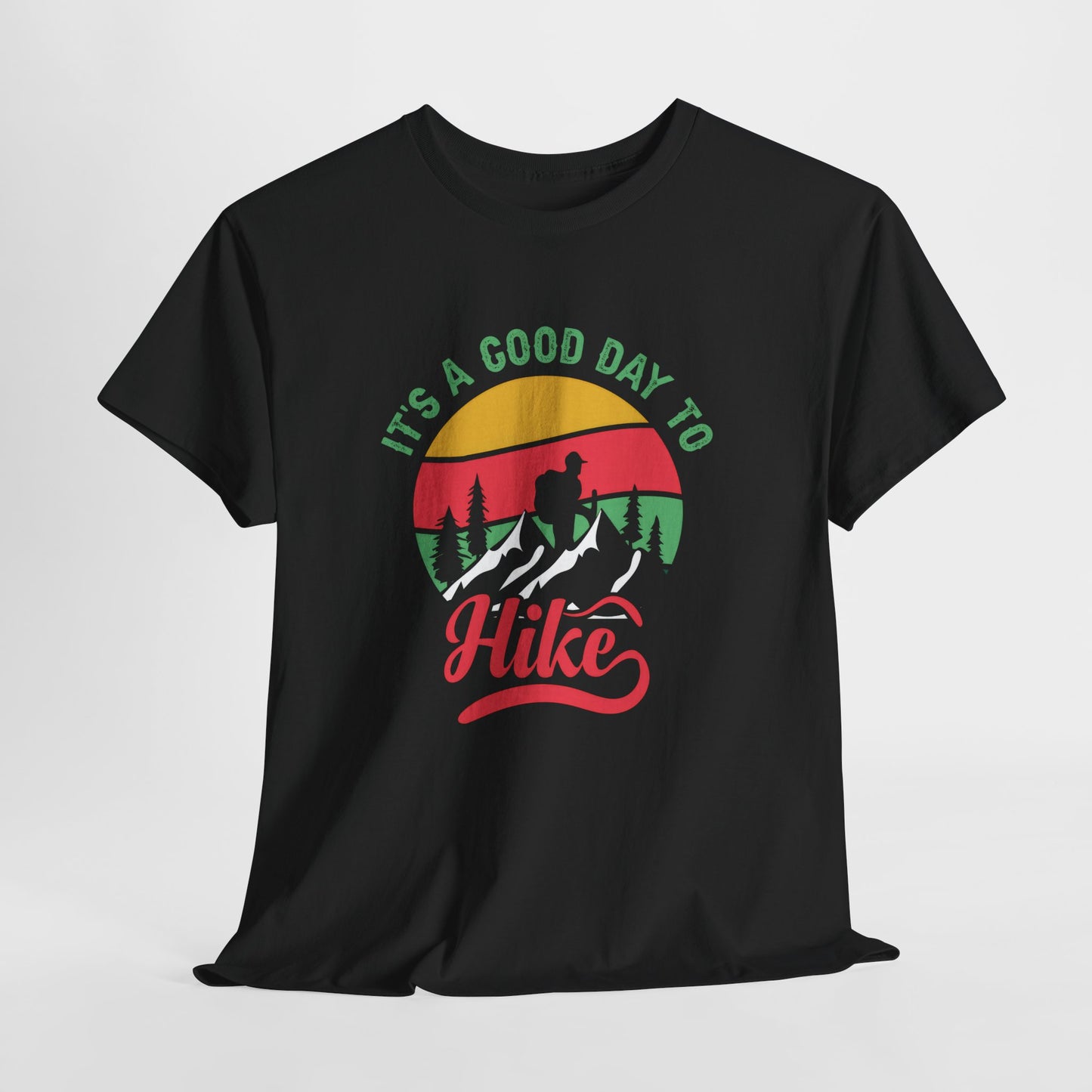 "It's a Good Day to Hike" Unisex Heavy Cotton Tee - Adventure Outdoor Shirt