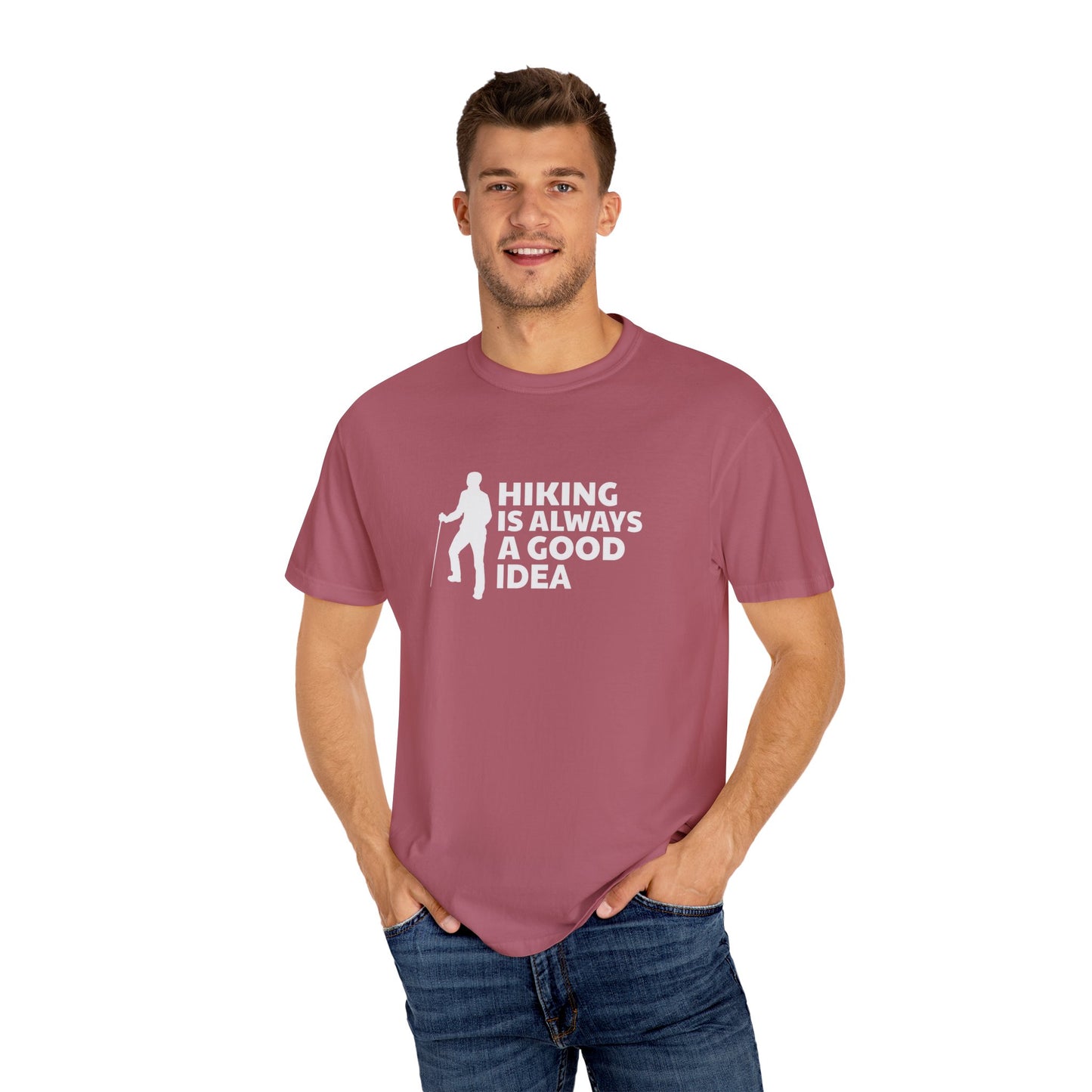 Hiking Is Always A Good Idea Unisex T-shirt