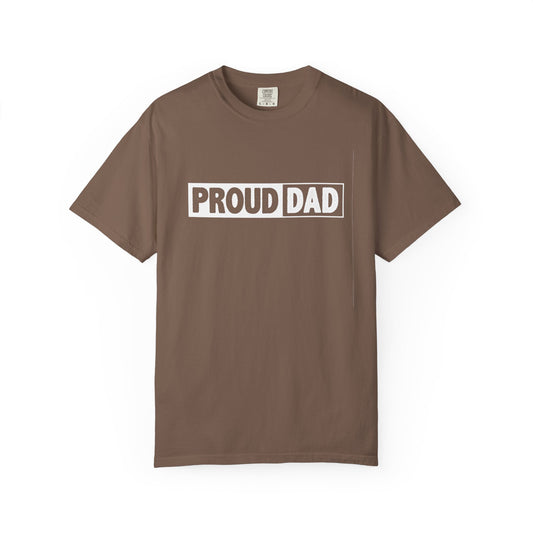Proud Dad T-Shirt | Comfortable Unisex Garment-Dyed Tee