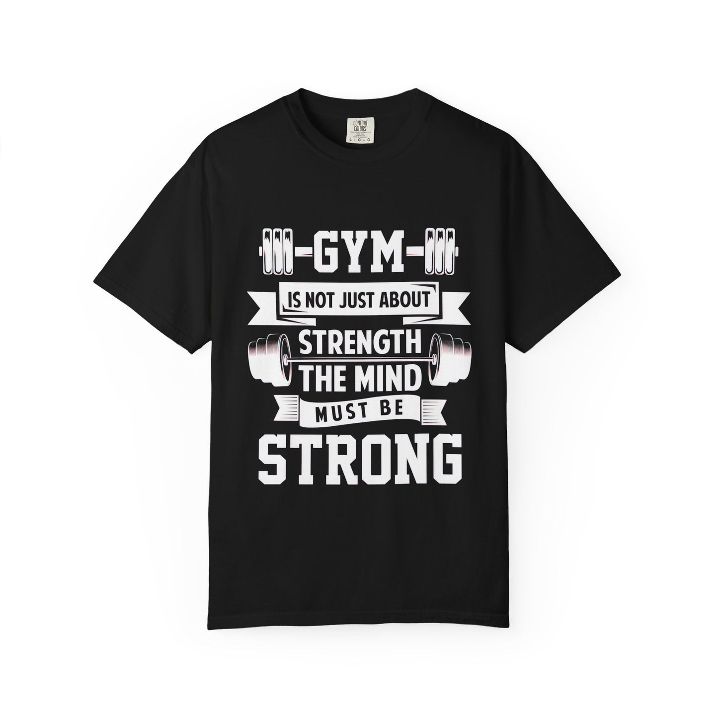 Strength Mind Gym T-Shirt - Unisex Garment-Dyed Tee