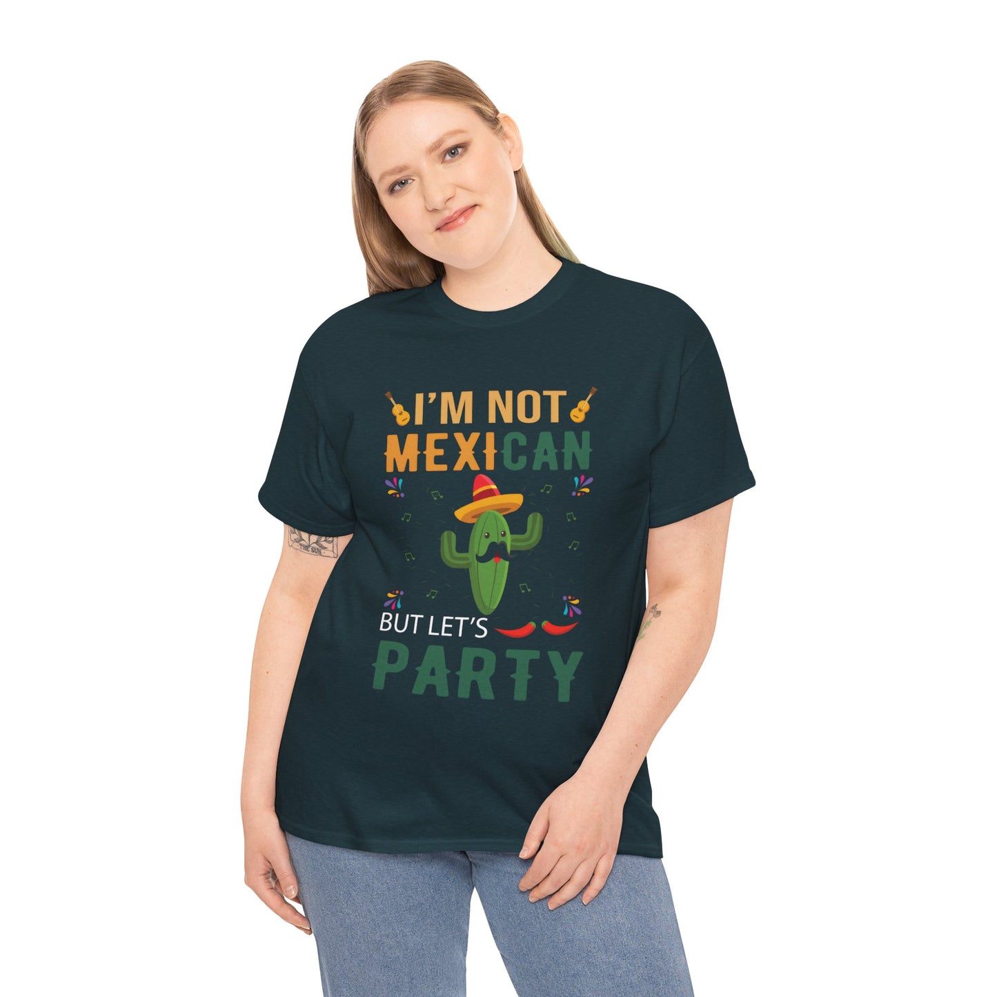 Funny Unisex Heavy Cotton Tee - "I'm Not Mexican But Let's Party"