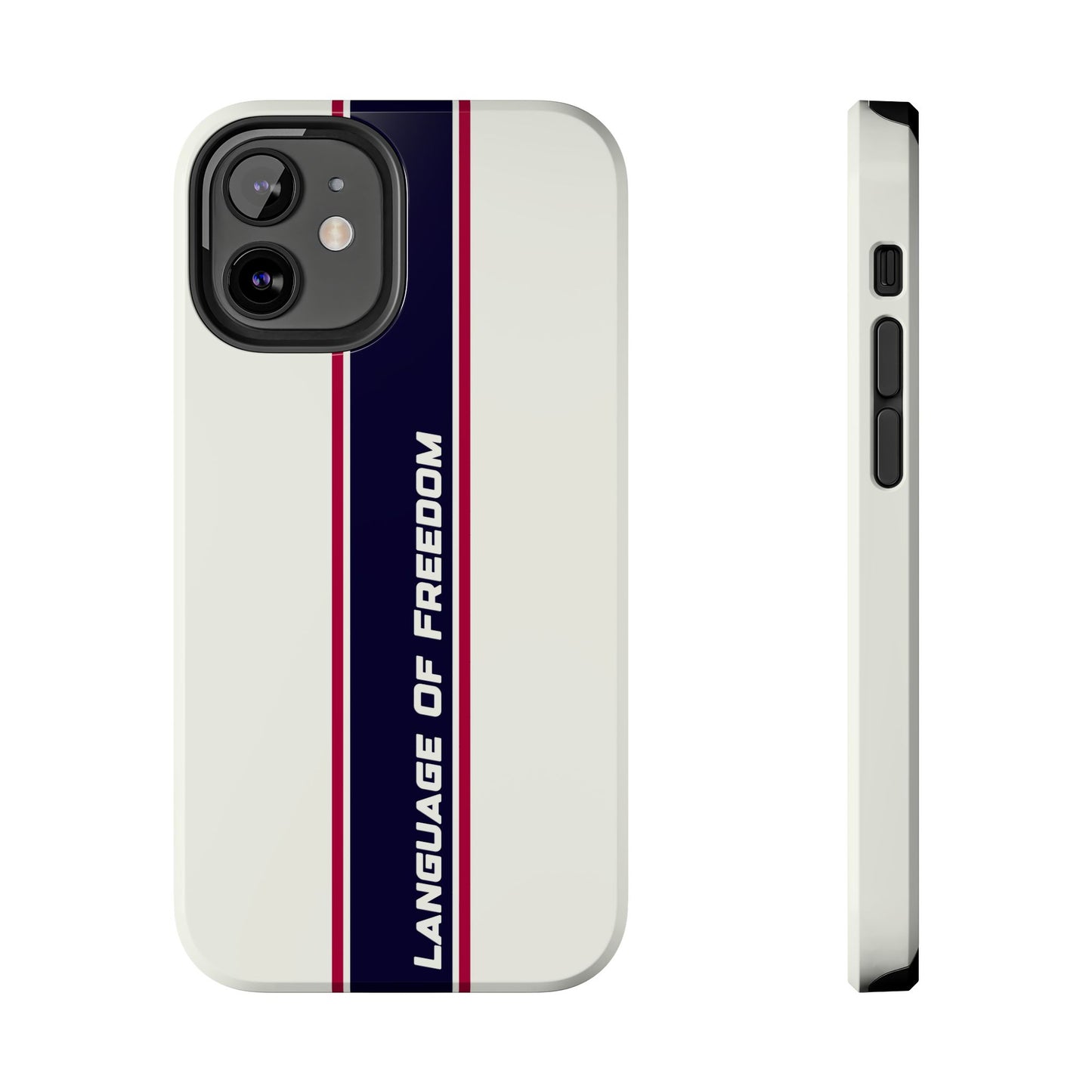 Language of Freedom Tough Phone Cases