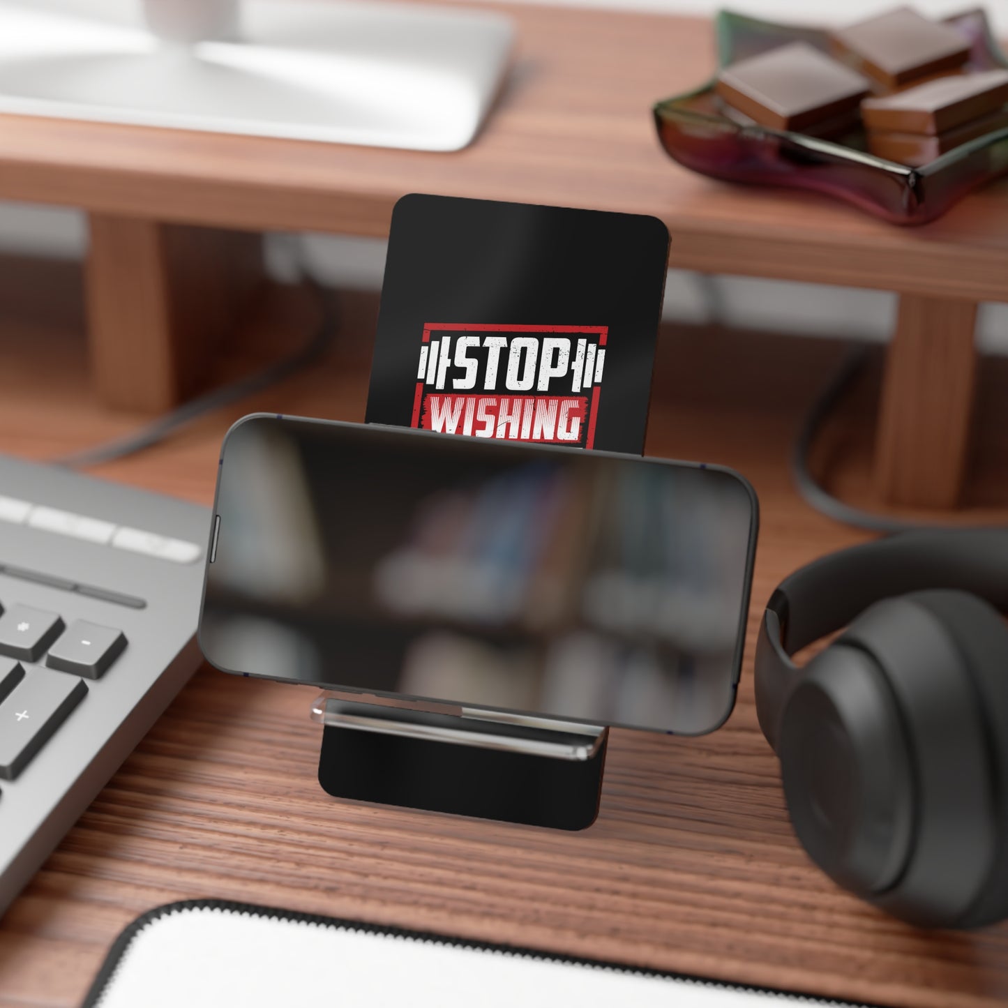 Motivational Mobile Phone Stand, Stop Wishing Start Doing