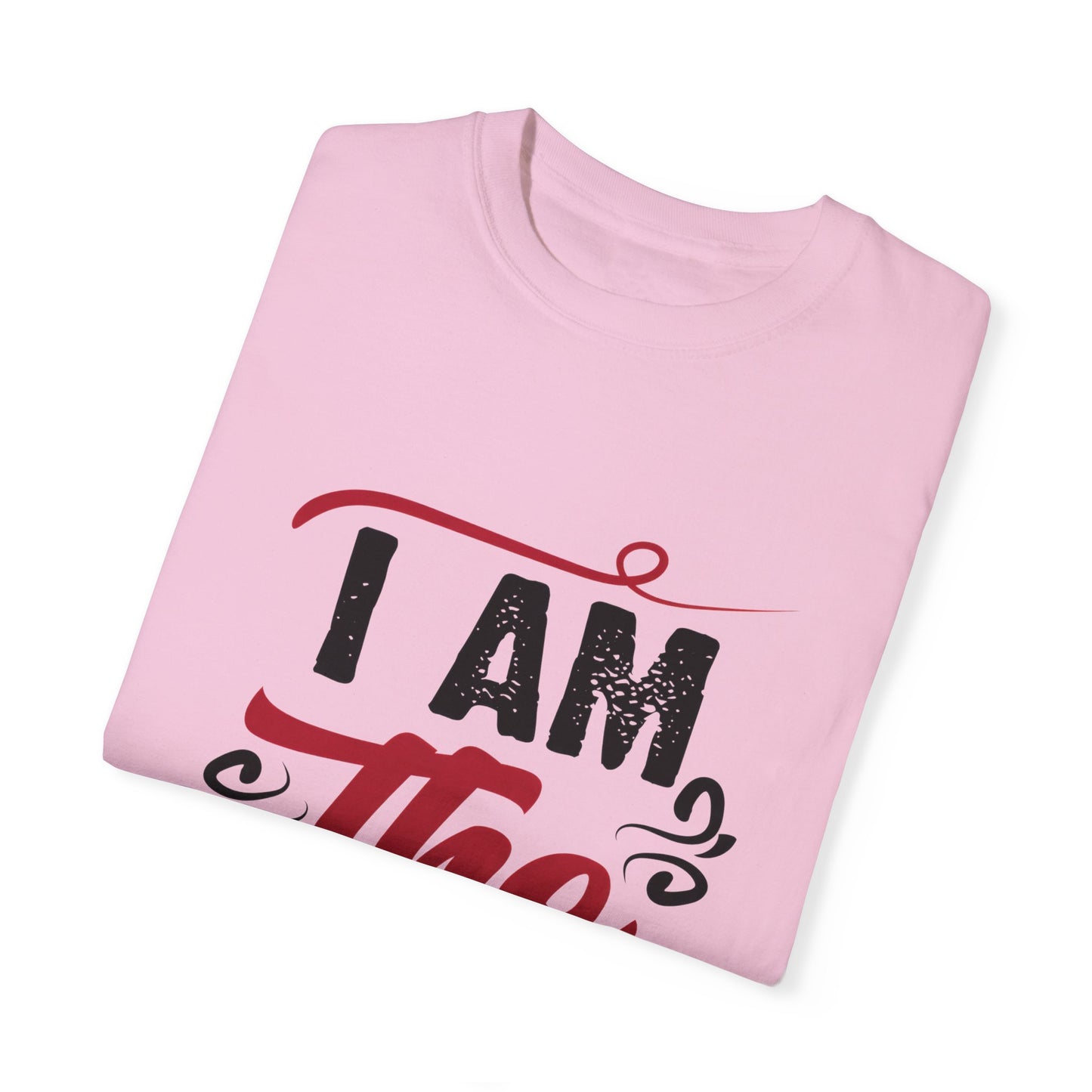 I Am The Help Unisex Garment-Dyed T-Shirt