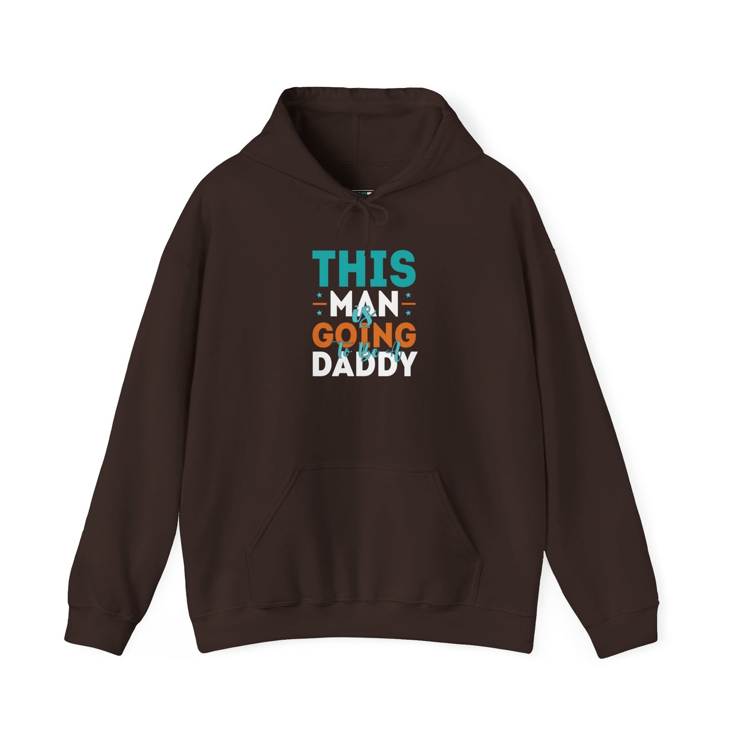 This Man Going Daddy Hooded Sweatshirt, Funny Gift for Dads