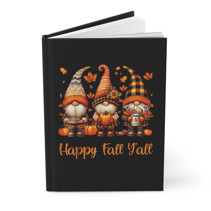 Happy Fall Y'all Hardcover Journal — Autumn Gnome Pumpkin Notebook