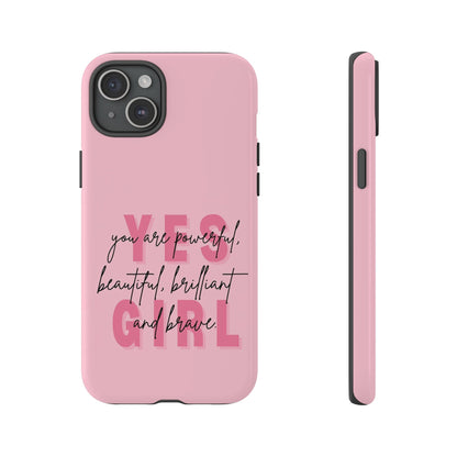 Empowering Case – Yes Girl Motivational Pink Protective Cover