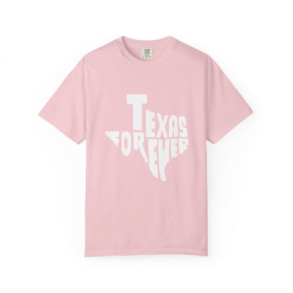 Texas Forever Garment-Dyed Unisex T-Shirt – Casual Comfort for Proud Texans