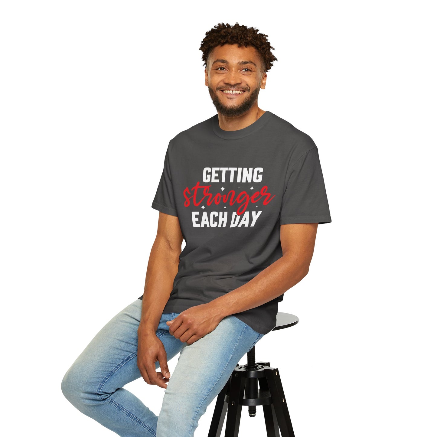 "Getting Stronger Each Day" - Unisex Motivational T-Shirt -