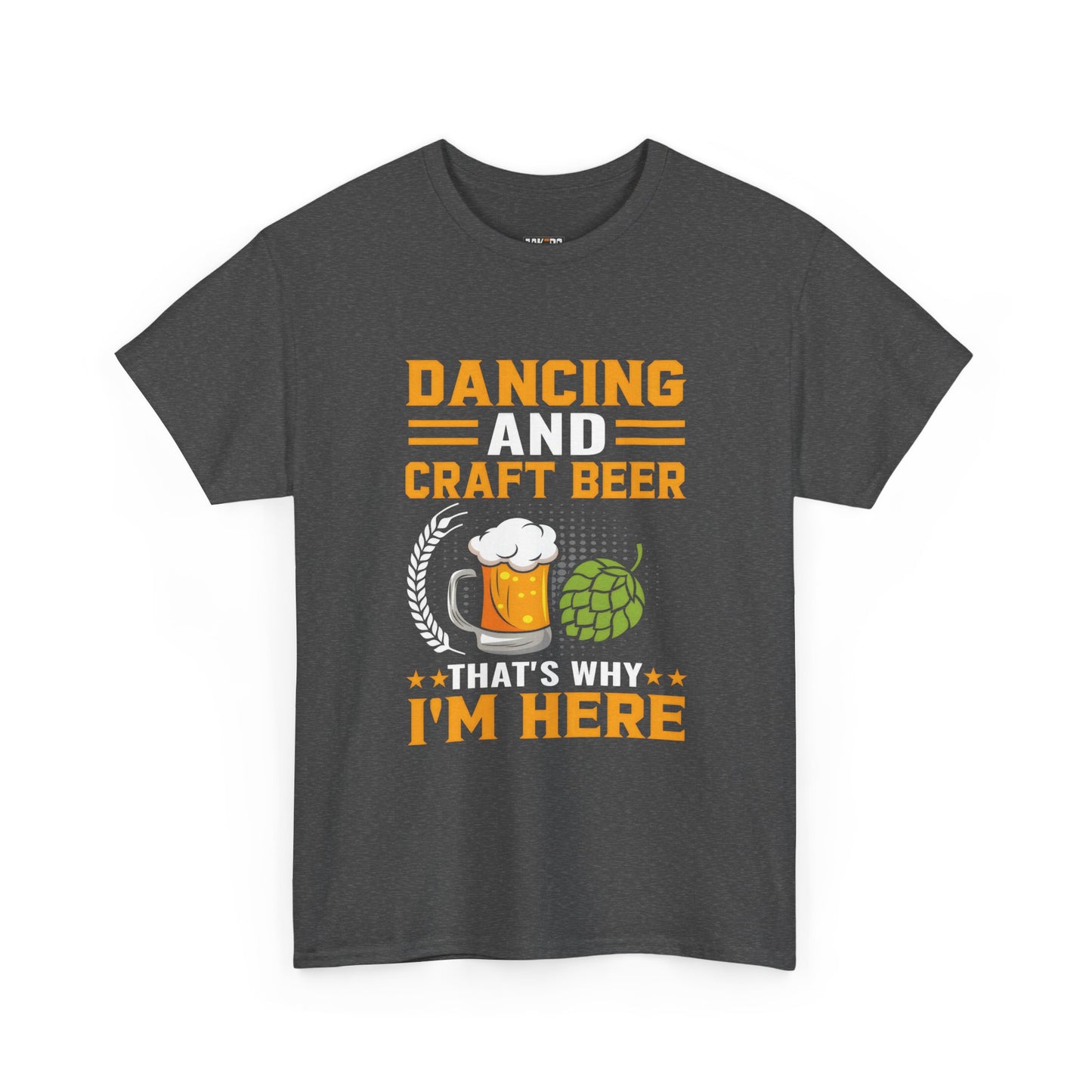 Funny Beer Slogan Tee, Dancing and Beer