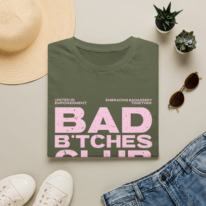 Bad B*tches Club Unisex T-Shirt