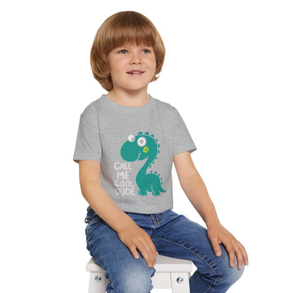 Cool Dude Toddler T-Shirt - "Call Me Cool Dude"