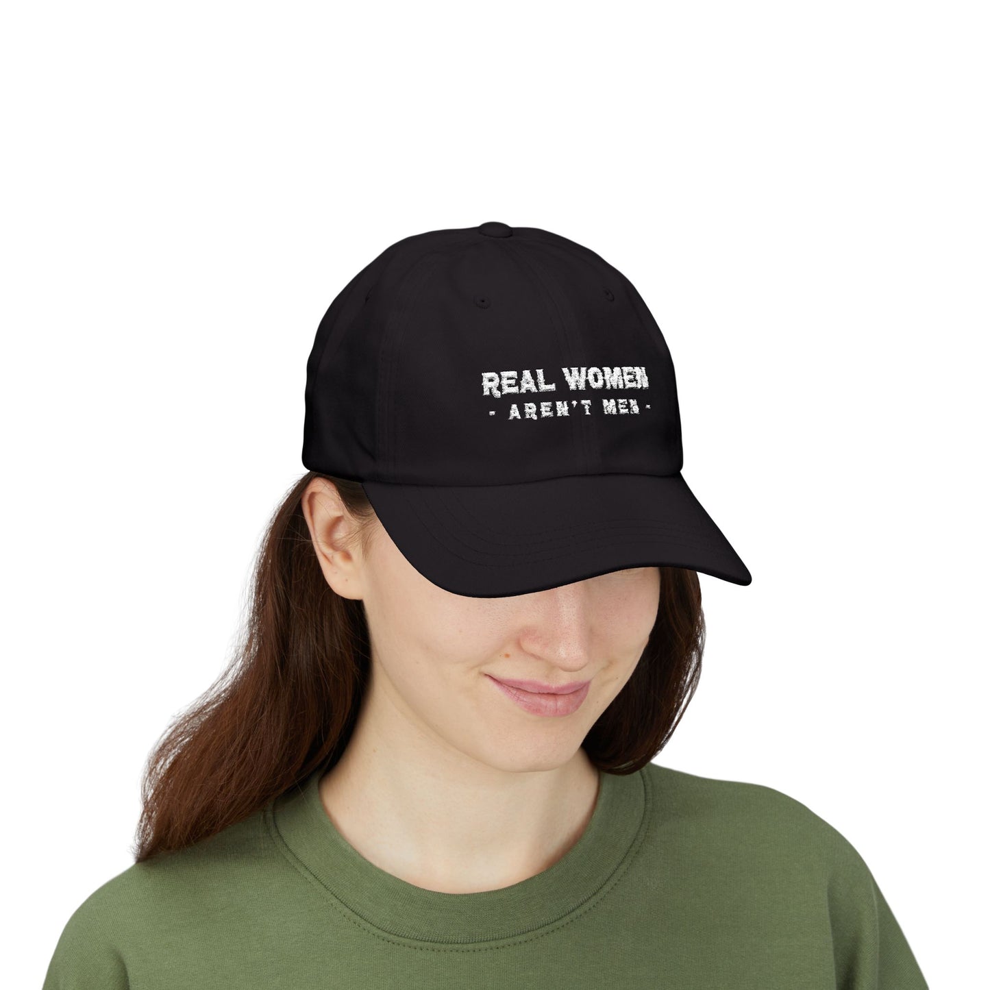 Real Women Aren't Men Classic Dad Cap — Feminist Statement Baseball Hat