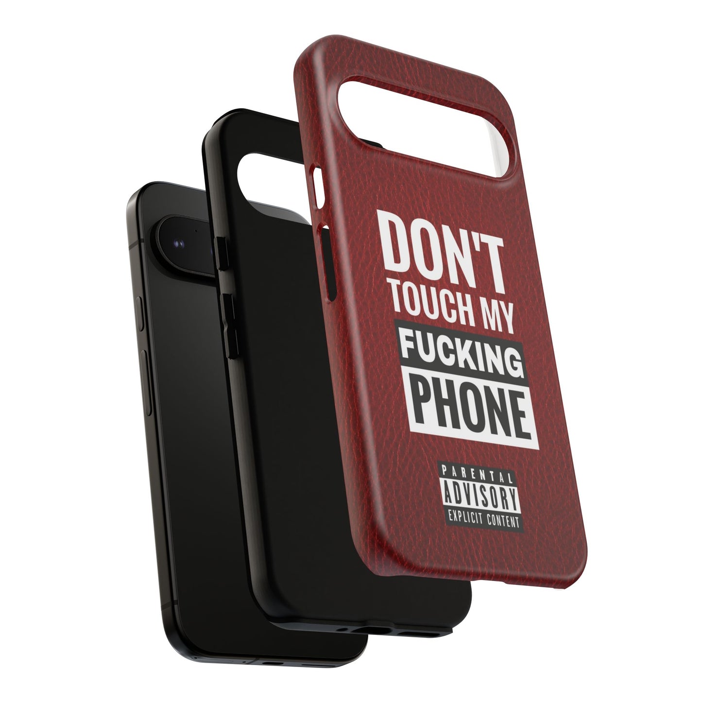Funny Tough Case – Don't Touch My Phone Design