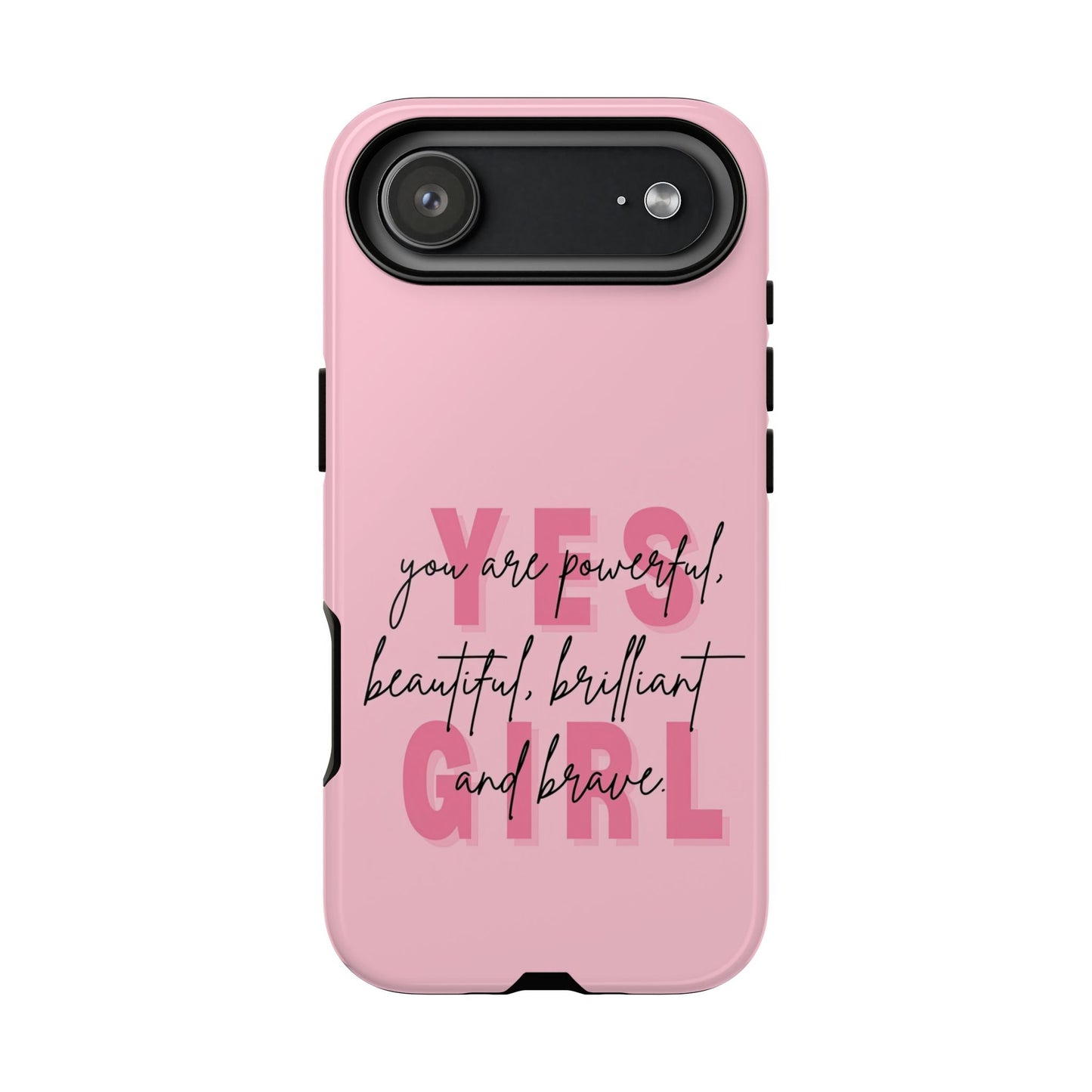 Empowering Case – Yes Girl Motivational Pink Protective Cover