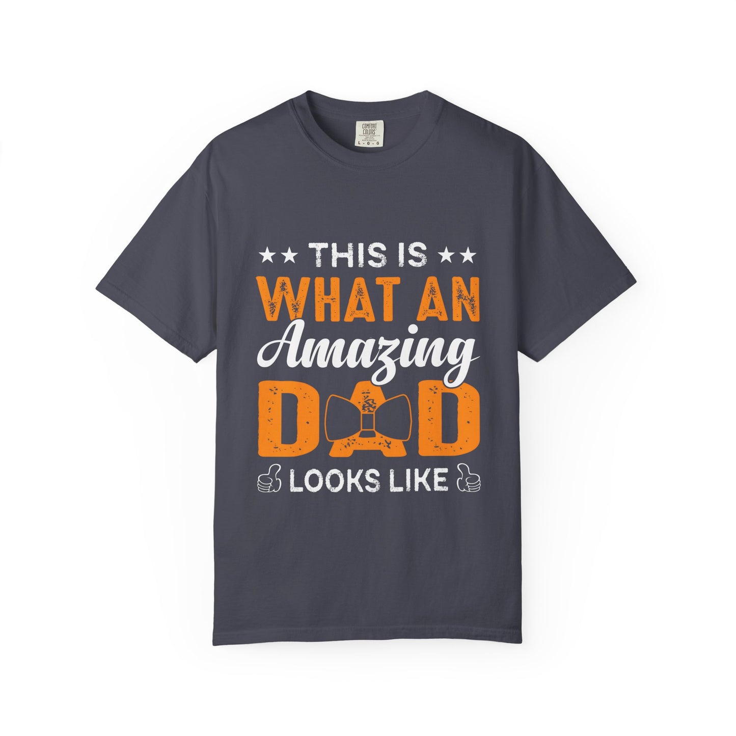 Amazing Dad Garment-Dyed T-Shirt – Perfect Gift for Father's Day