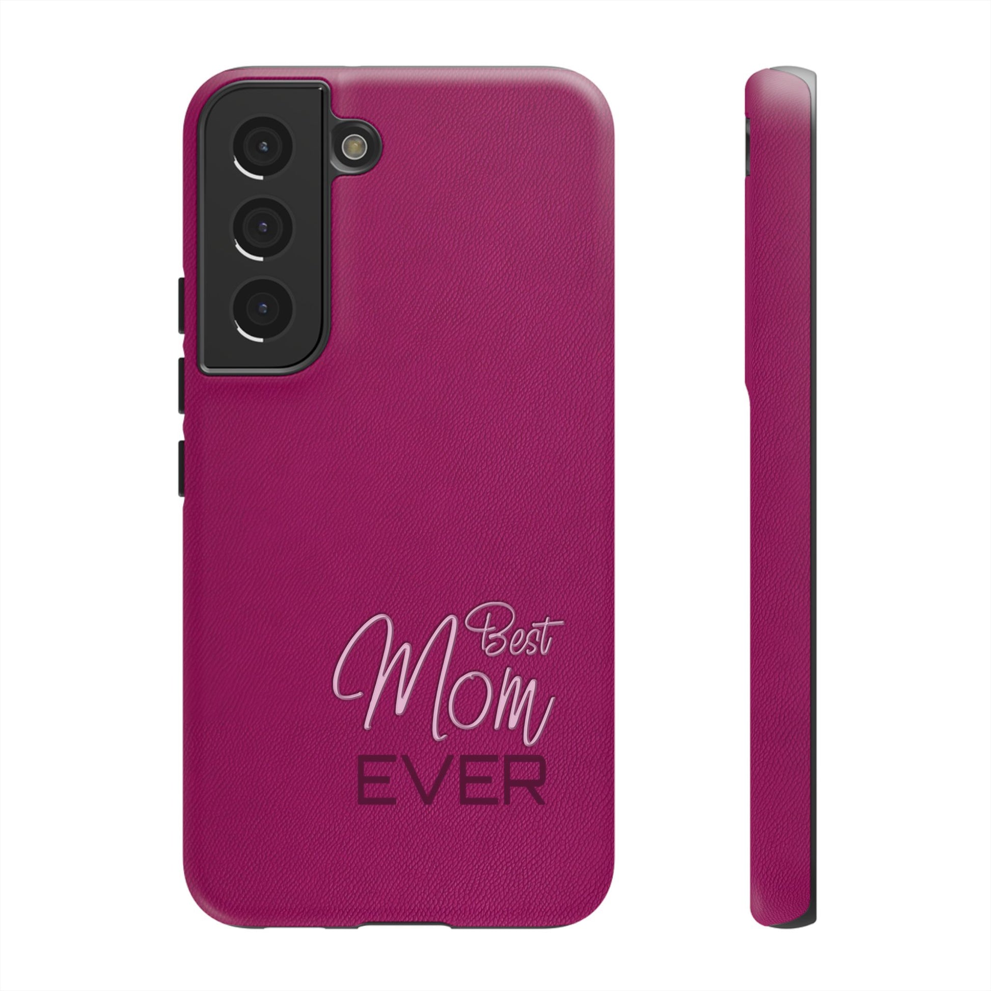 Best Mom Ever Impact-Resistant Case