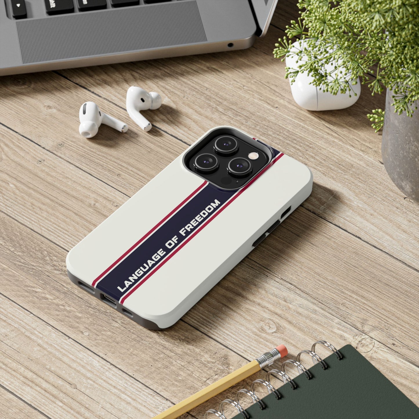 Language of Freedom Tough Phone Cases