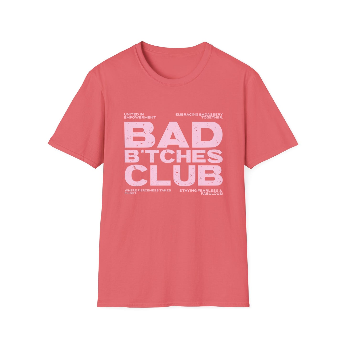 Bad B*tches Club Unisex T-Shirt